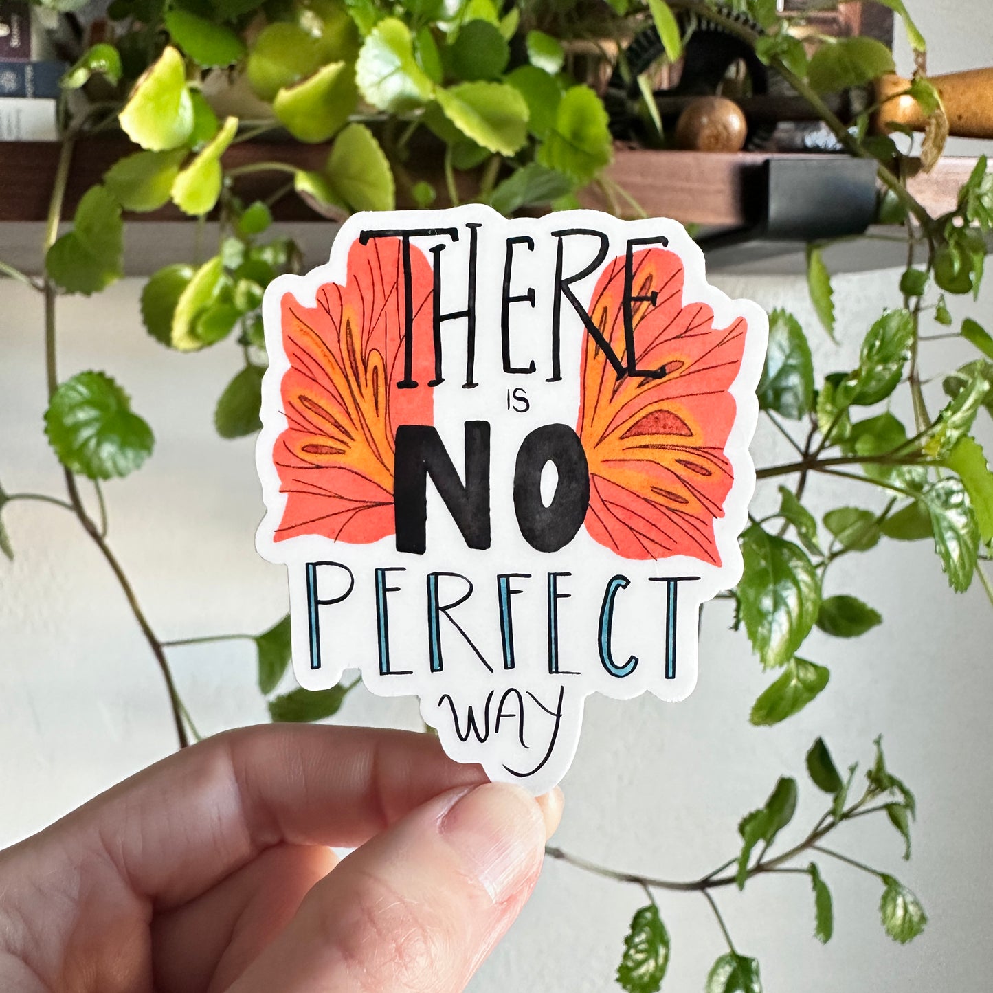There is No Perfect Way Sticker